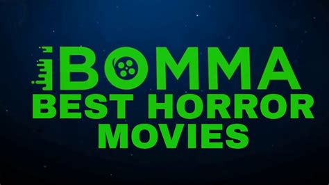 Ibomma english horror movies. Things To Know About Ibomma english horror movies. 